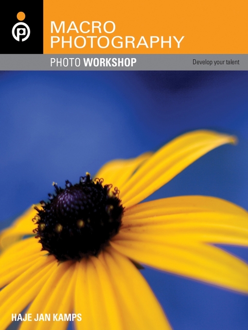 Title details for Macro Photography Photo Workshop by Haje Jan Kamps - Available